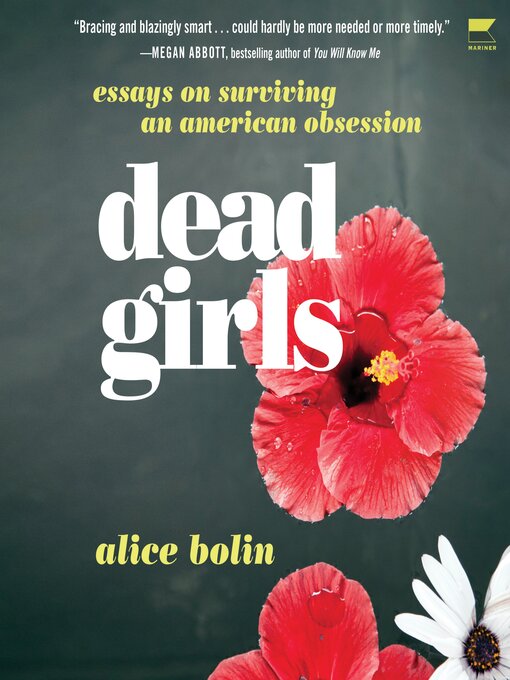 Title details for Dead Girls by Alice Bolin - Available